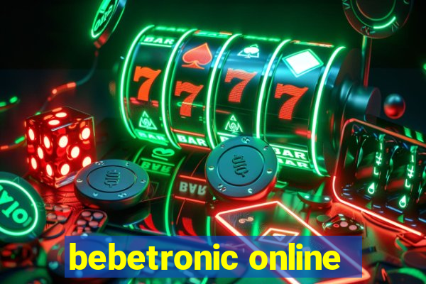 bebetronic online